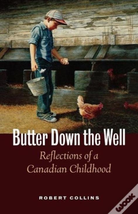Butter Down The Well