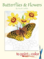 Butterflies And Flowers To Paint Or Color - Preview