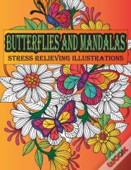 Butterflies And Mandalas Stress Relieving Illustrations