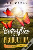 Butterflies In Production