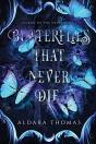 Butterflies That Never Die - Preview