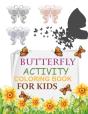 Butterfly Activity Coloring Book For Kids - Preview