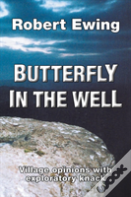 Butterfly In The Well
