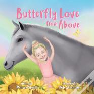Butterfly Love From Above
