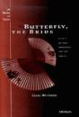 Butterfly, The Bride - Preview