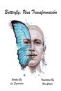 Butterfly: Una Transformacion - Preview