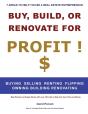 Buy, Build Or Renovate For Profit - Preview