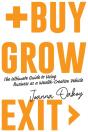 Buy, Grow, Exit - Preview