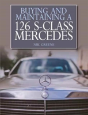 Buying And Maintaining A 126 S-Class Mercedes - Preview