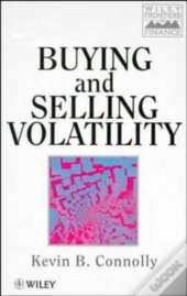 Buying And Selling Volatility