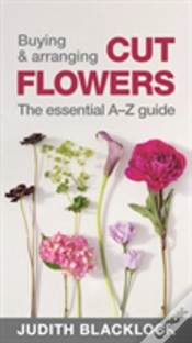 Capa do artigo Buying & Arranging Cut Flowers - The Essential A-Z Guide