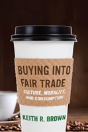 Buying Into Fair Trade - Preview