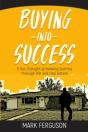 Buying Into Success: A Fun, Thought-Prov - Preview