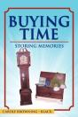 Buying Time - Storing Memories - Preview