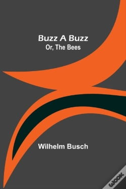 Capa do artigo Buzz A Buzz; Or, The Bees