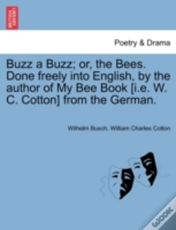 Capa do artigo Buzz A Buzz; Or, The Bees. Done Freely I