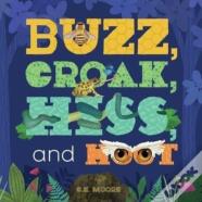 Buzz, Croak, Hiss, And Hoot