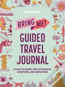 Buzzfeed: Bring Me! Guided Travel Journal