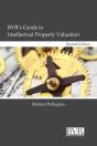 Bvr'S Guide To Intellectual Property Valuation, Second Edition - Preview