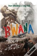 Bwana, There'S A Body In The Bath!