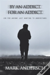 Capa do artigo By An Addict, For An Addict