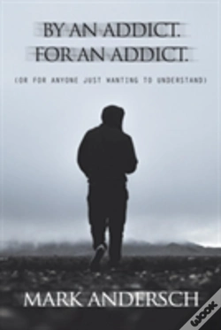 Capa do artigo By An Addict, For An Addict