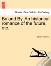 Capa do artigo By And By. An Historical Romance Of The