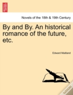 Capa do artigo By And By. An Historical Romance Of The