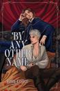 By Any Other Name - Preview