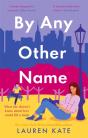 By Any Other Name - Preview