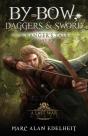 By Bow, Daggers, & Sword - Preview