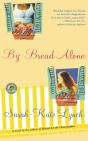 By Bread Alone - Preview