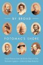By Broad Potomac'S Shore - Preview