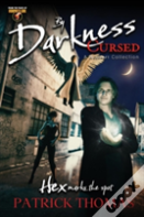 By Darkness Cursed