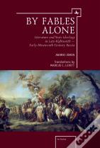 By Fables Alone