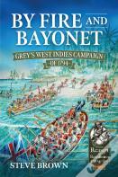 By Fire And Bayonet