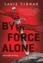 By Force Alone - Preview