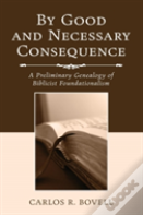 By Good And Necessary Consequence