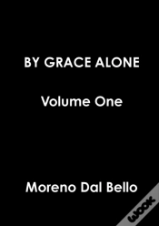 Capa do artigo By Grace Alone Volume One