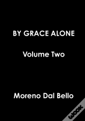 Capa do artigo By Grace Alone Volume Two