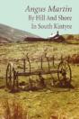 By Hill And Shore In South Kintyre - Preview