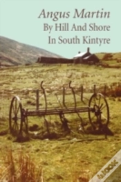 Capa do artigo By Hill And Shore In South Kintyre