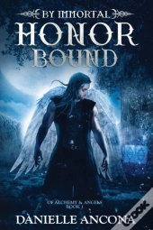 By Immortal Honor Bound
