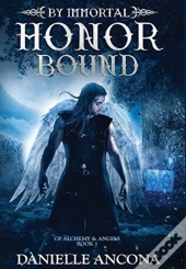 By Immortal Honor Bound