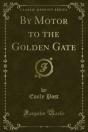 By Motor To The Golden Gate - Preview