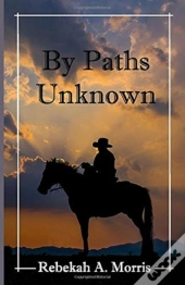 By Paths Unknown
