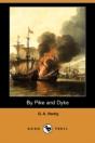By Pike And Dyke (Dodo Press) - Preview