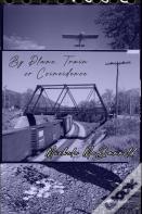 By Plane, Train Or Coincidence