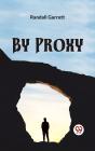 By Proxy - Preview