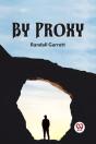By Proxy - Preview